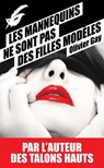Les mannequins ne sont pas des filles modèles - Olivier Gay - 9782702441947