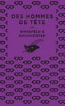 Des hommes de tête - Richard Birkefeld ; Göran Hachmeister - 9782702451502