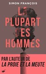 La plupart des hommes - Simon François - 9782702453018