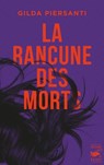 La rancune des morts - Gilda Piersanti - 9782702453070