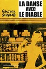 La danse avec le diable - Une interview fantastique - Gunther Schwab - 9782702913741
