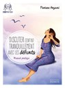 Discuter (enfin) tranquilement avec les défunts - Manuel pratique - Floriane Arzouni - 9782702916766