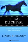 Le Tao du cheval - Linda Kohanov - 9782702918975