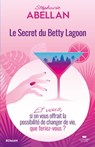 Le Secret du Betty Lagoon - Stéphanie Abellan - 9782702925980