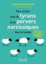 Pour en finir avec les tyrans et les pervers narcissiques dans la famille - Yvonne PONCET-BONISSOL - 9782703312703