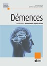 Démences - Bruno Dubois ; Agnès Michon ; Jean-Marc Léger ; Jean-Louis Mas ; Collectif - 9782704014521