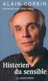 Historien du sensible - Alain Corbin - 9782707172754