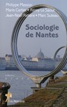 Sociologie de Nantes - Philippe Masson ; Marie Cartier ; Remy Le Saout ; Jean-Noël Retière ; Marc Suteau - 9782707189318