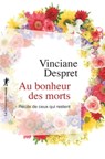 Au bonheur des morts - Vinciane Despret - 9782707197801