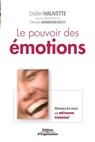 Le pouvoir des emotions - Didier Hauvette ; Christie Vanbremeersch - 9782708131644