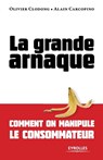 La grande arnaque - Olivier Clodong ; Alain Carcopino - 9782708136595