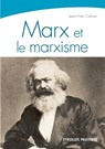 Marx et le marxisme - Jean-Yves Calvez - 9782708137196