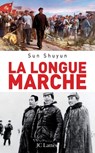 La longue marche - Sun Shuyun - 9782709627474