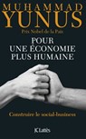 Pour une économie plus humaine - Muhammad Yunus - 9782709637589