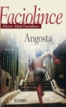 Angosta - Hector Abad Faciolince - 9782709644150