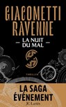 La nuit du mal : La Saga du Soleil Noir - Jacques Ravenne ; Éric Giacometti - 9782709655873