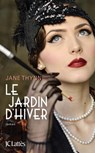 Le jardin d'hiver - Jane Thynne - 9782709655880