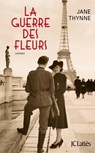 La guerre des fleurs - Jane Thynne - 9782709659048
