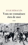 Vous ne connaissez rien de moi - Julie Héraclès - 9782709671033