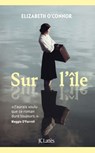 Sur l'île - Elizabeth O'connor - 9782709672320