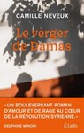 Le verger de Damas - Camille Neveux - 9782709672887