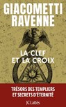 La clef et la croix : Antoine Marcas - Jacques Ravenne ; Éric Giacometti - 9782709672979