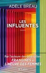 Les influentes - Adèle Bréau - 9782709673051