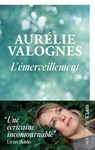 L'émerveillement - Aurélie Valognes - 9782709676465
