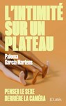 L'intimité sur un plateau - Paloma García Martens - 9782709676557