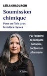 Soumission chimique - Leïla Chaouachi - 9782709676915