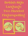 British Sign Language Two-Handed Fingerspelling - Cristie Publishing - 9782709685474
