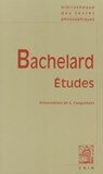 Gaston Bachelard: Etudes - G. Canguilhem - 9782711600465
