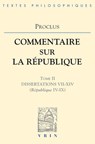 Commentaires Sur La Republique - Dissertations VII-XIV (Republique IV-IX) - Andre-Jean Festugiere - 9782711606337