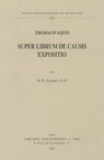 Thomas d'Aquin: Super Librum de Causis Expositio - Vrin - 9782711615612