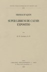 Thomas d'Aquin: Super Librum de Causis Expositio - Vrin - 9782711615612