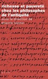 Richesse Et Pauvrete Chez Les Philosophes de l'Antiquite - Etienne Helmer - 9782711626854