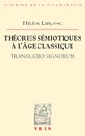 Penser Le Signe a l'Age Classique - Helene LeBlanc - 9782711629473