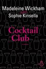 Cocktail Club - Madeleine Wickham ; Sophie Kinsella - 9782714453518