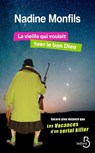 La vieille qui voulait tuer le bon dieu - Nadine Monfils - 9782714454652
