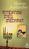 Attention dieu méchant - Shalom Auslander - 9782714455734