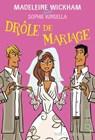 Drôle de mariage - Madeleine Wickham ; Sophie Kinsella - 9782714458148