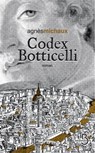 Codex Botticelli - Agnès Michaux - 9782714460288