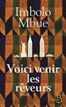 Voici venir les rêveurs - Imbolo Mbue - 9782714473608