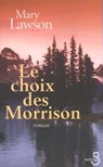 Le choix des Morrison - Mary Lawson - 9782714474407