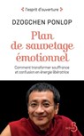 Plan de sauvetage émotionnel - Rimpoché Dzogchen Ponlop ; Catherine Aimelet-perissol - 9782714479136