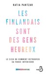 Les Finlandais sont des gens heureux - Katja Pantzar - 9782714481689