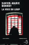 La Voix du loup - Xavier-Marie Bonnot - 9782714481887