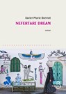 Nefertari dream - Xavier-Marie Bonnot - 9782714493293