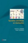 Epuration extrarénale en réanimation - Matthieu Legrand ; Didier Journois - 9782718413983