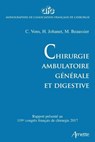Chirurgie ambulatoire, générale et digestive - Hubert Johanet ; Corinne Vons ; Marc Beaussier ; Collectif - 9782718415017